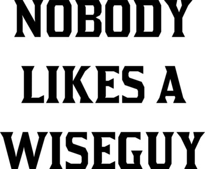 No Wiseguys